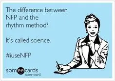 Difference between NFP and rhythm method? It's called science.