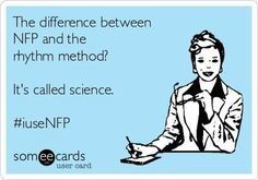 Difference between NFP and rhythm method? It's called science.