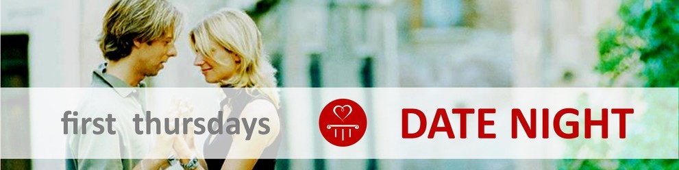 Enjoy an evening out together! Date Night: First Thursdays