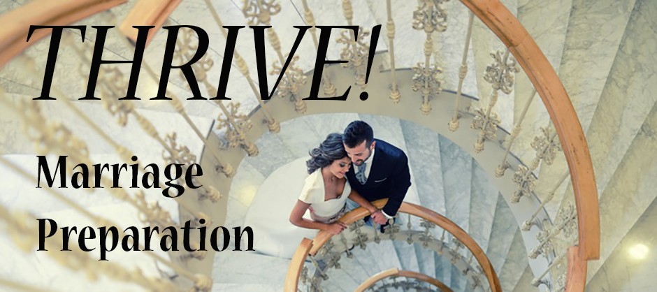 Thrive! Marriage Preparation